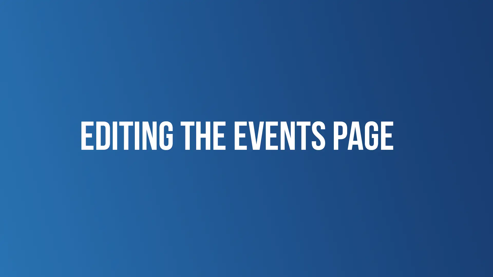 Featured image for “Editing the Events Page”